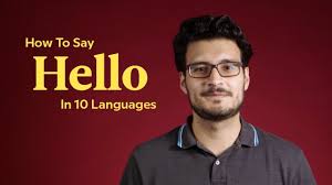 How do you say you're beautiful in different languages? How To Say Hello In 21 Different Languages