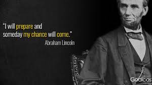 Pay the court a fine or serve your sentence! Powerful Abraham Lincoln Quotes On Life And Leadership