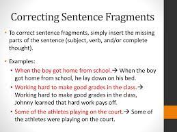 Improve grammar, word choice, and sentence structure in your writing. Ppt Sentence Fragments Powerpoint Presentation Free Download Id 2141054