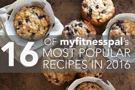 Let's face it we like free. 16 Of Myfitnesspal S Most Popular Recipes In 2016 Myfitnesspal