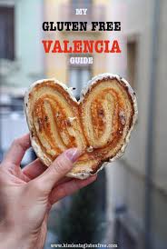 My Gluten Free Valencia Guide Travel Spain Kimi Eats Gluten Free In 2020 Spain Food Valencia Gluten Free Travel