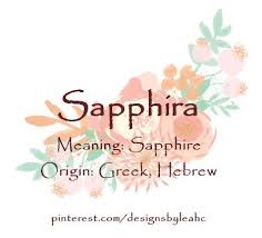 Baby Girl Name Sapphira Meaning Sapphire Gemstone Origin Greek Hebrew Www Pinterest Com Desig Baby Girl Names Greek Girl Names Baby Girl Names Elegant