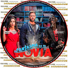 Un comedia coral llena de valores y esperanzas super bomberos, la pelicula. Dvdrip Descargar El Fantasma De Mi Novia 2018 Pelicula Completa En Espanol Online Gratis