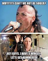 Maynard James Keenan I Have A Winery Let S Get Hammered Maynard James Keenan Maynard James Maynard