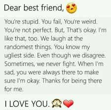 Funny Close Friend Birthday Letter To A Friend Pin By Anam On Qoutes Friends Quotes Funny Friend Quotes For Girls Friends Quotes