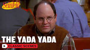 Yada yada yada gif