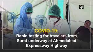 Covid 19 Rapid Testing For Travelers From Surat Underway At Ahmedabad Expressway Highway Exchange4media