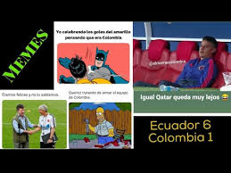 Si te gusta colombia memes, te encantarán estas ideas. Ecuador 6 1 Colombia Memes Del Partido Youtube