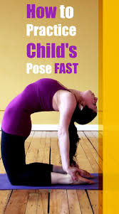 Yoga For Beginnes How To Practice Child S Pose Fast Read The Article If You Were Interested Yoga Postures Yoga Tips Yoga Tutorial Beginners
