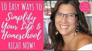 10 Easy Ways To Simplify Your Life & Homeschool