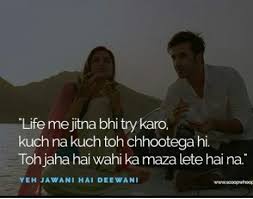 Dialogue Deepika Padukone And Rabir Kapoor Image Bollywood Quotes Yjhd Quotes Movie Quotes