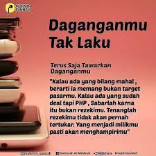 Buat Semua Mommie Yg Punya Dagangan Dan Usaha Mungkin Saat Ini Saat Yg Sulit Yaa Jualan Sepi Pembeli Islamic Quotes Komunikasi Pemasaran Kutipan Pendidikan