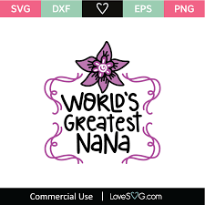 Download World S Greatest Nana Svg Cut File Lovesvg Com