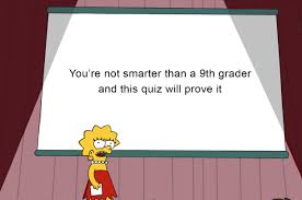 Mar 30, 2021 · the questions and answers in this article span five educational topics (plus a miscellaneous section for extra fun). Quiz 9th Grade Trivia Quiz