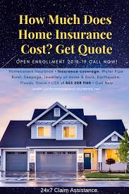 How Much Does Home Insurance Cost Get Quote Homeowners Insurance Best Homeowners Insurance Homeowner