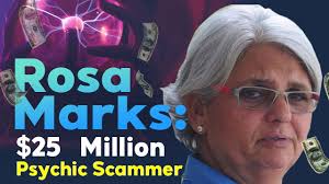 Rosa Marks: The $25 Million Psychic Scammer (Psychic Investigators  Documentary 2023)