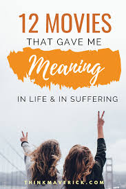 12 Best Movies That Gave Me Meaning In Life In Suffering Thinkmaverick My Personal Journey Through Entrepreneurship Motivation Movies Great Movies To Watch Inspirational Movies