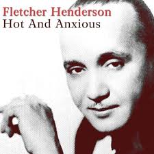 Fletcher Henderson的歷年專輯與介紹- KKBOX