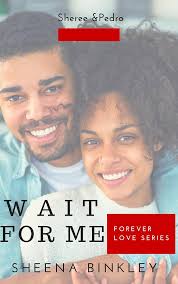 Wait For Me (Forever Love Book 3) See more