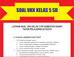 Kumpulan Soal Ukk Kelas 5 Sd Mi Semester Genap Lengkap