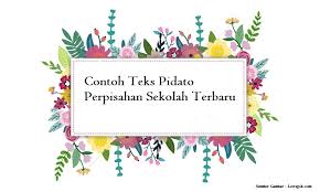 Yang terhormat kepada kepala sekolah dan bapak ibu guru untuk menempatkan diri ke depan. Contoh Teks Pidato Perpisahan Sekolah Terbaru Jago Berpidato Apa Yang Kamu Cari Ada Disini