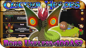 a chart told me borb was useless episode 11 clicker heroes