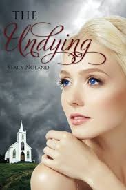 The Undying: Noland, Stacy: 9781936521104: Amazon.com: Books