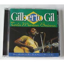 Популярные тексты песен исполнителя gilberto gil: Toda Menina Baiana De Gilberto Gil Cd Con Dom88 Ref 119150912