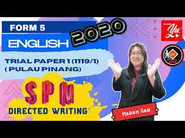 Google's free service instantly translates words, phrases, and web pages between english and over 100 other languages. Trialspm2020 Englishpaper1 Directedwriting English Spm Trial Paper 1 Pulau Pinang Youtube