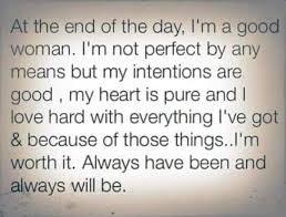 Pin By Stefanie Skaggs On W O R D Good Woman Quotes Worth Quotes Thoughts Quotes
