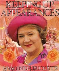 The bouquet reaidence.the lady of the house speaking **can not respond to on this day in 1990, the first episode of keeping up appearances was broadcast on bbc one. Keeping Up Appearances Quotes Quotesgram