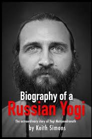 Keith Simons Biography of a Russian Yogi by Keith Simons, Paperback