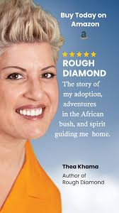 The story of my adoption, adventures in the African bush, and spirit  guiding me home''