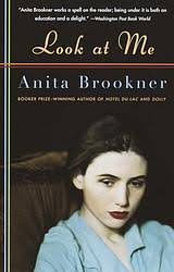 Look At Me by Anita Brookner