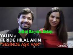 Maybe you would like to learn more about one of these? Yalin Feride Hilal Akin Sesinde Ask Var Sarki Sozleri Youtube