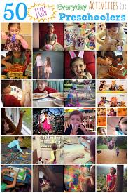 Make sure you have fun with your child when you do thee activities. 50 Fun Everyday Activities For Preschoolers Inner Child Fun