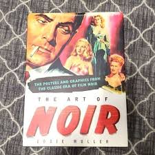The Art of Noir by Eddie Muller