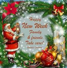 Happy New Week Take Care Merry Christmas Eve Quotes Merry Christmas Eve Christmas Eve Quotes