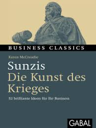 Sunzi die kunst des krieges herausgegeben und mit einem vorwort von james clavell. Read Sunzis Die Kunst Des Krieges Online By Karen Mccreadie Books