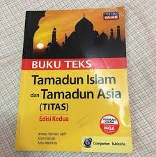 Interaksi tamadun asia dan relevannya di. Tamadun Islam Dan Tamadun Asia Titas Textbooks On Carousell