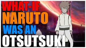 What If Naruto Was An Otsutsuki Youtube