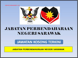 Also known as the sarawak state treasury department in english. Jawatan Kosong Jabatan Perbendaharaan Negeri Sarawak Tarikh Tutup 26 September 2020 Infomalaysiakini
