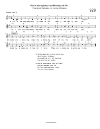 Tell the sweet story of christ and his love, tell of his pow'r to forgive; Hymn Out In The Highways And Byways Of Life