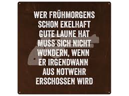20x20cm Schild Wer Fruhmorgens Schon Wandschild Buro Firma Arbeit Wer