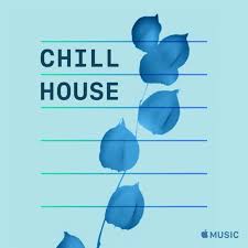 Chill House On Apple Music House Music Fashion House Music House Music Djs
