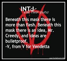 V For Vendetta Quotes Remember Remember The 5th Of November Remember Remember The Fifth Of November The Gunpowder Treason And Plot I Know Of No Reason Why Gunpowder Treason Sho Intj Intj Personality Intj And Infj