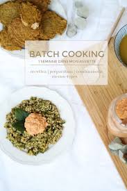 Batch Cooking 1 Semaine Dans Mon Assiette Miss Blemish Blog Lifestyle Recettes De Cuisine Repas Prepares A L Avance Recette