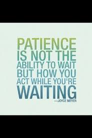 Pin By Promises Financial Coach On Be Encouraged Patience Quotes Quotations Words