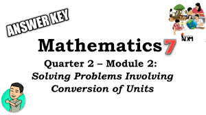 The learner demonstrates understanding of key concepts of health in achieving, sustaining and promoting … Grade 7 Mathematics Quarter 1 Module 2 Answer Key
