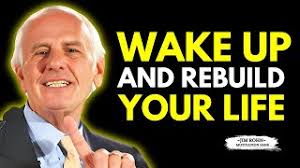 WAKE UP and REBUILD Your Life In 2025